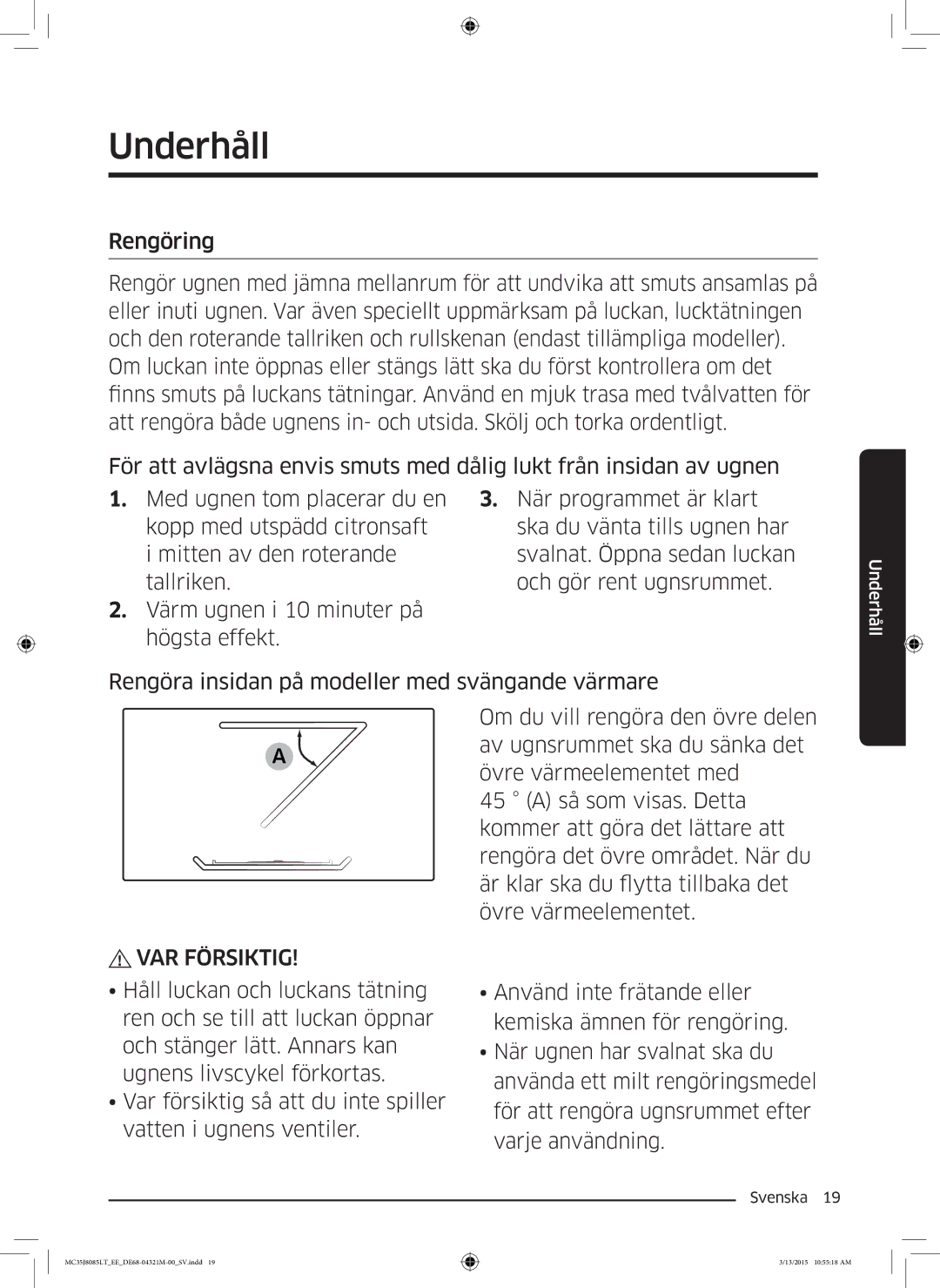 Samsung MC35J8085LT/EE manual Underhåll, Rengöra insidan på modeller med svängande värmare 