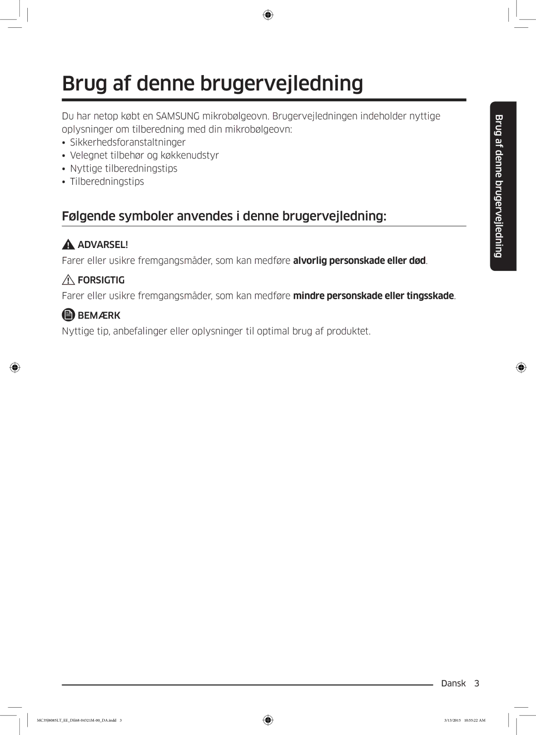 Samsung MC35J8085LT/EE manual Brug af denne brugervejledning, Følgende symboler anvendes i denne brugervejledning 