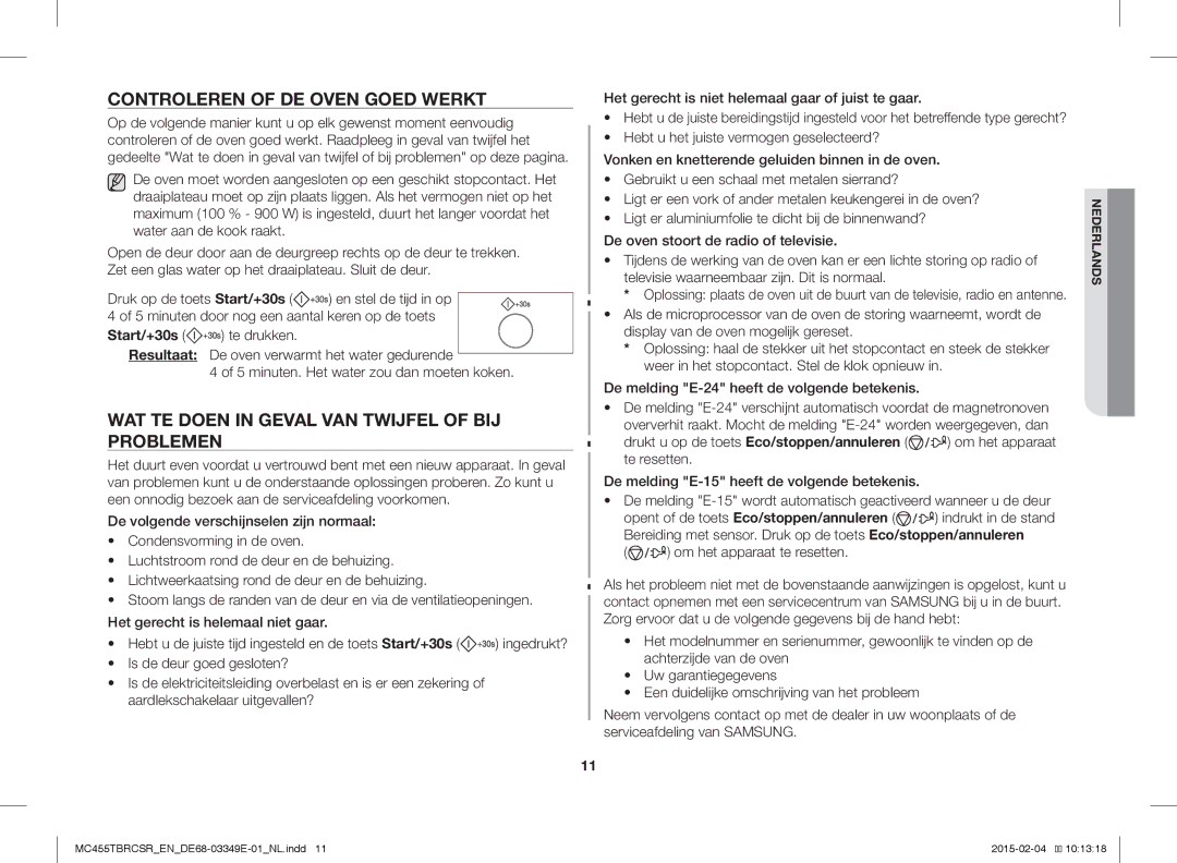 Samsung MC455TBRCSR/EN manual Controleren of DE Oven Goed Werkt, WAT TE Doen in Geval VAN Twijfel of BIJ Problemen 