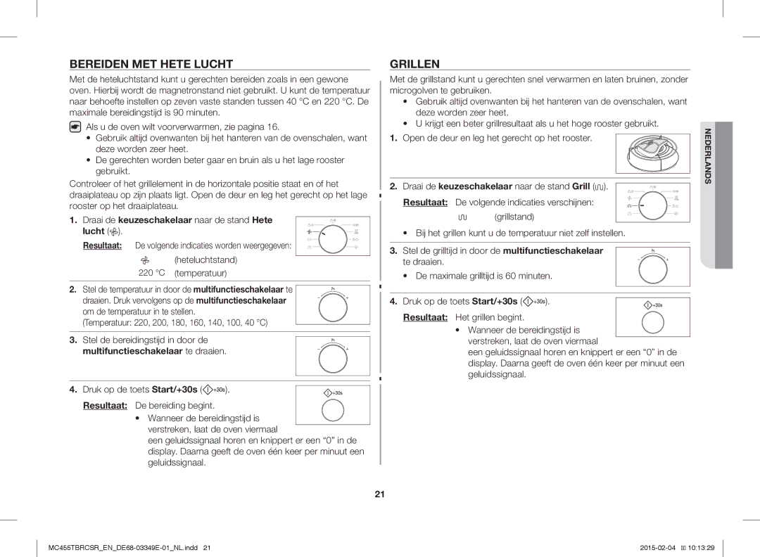 Samsung MC455TBRCSR/EN manual Bereiden MET Hete Lucht, Grillen, Druk op de toets Start/+30s . Resultaat De bereiding begint 