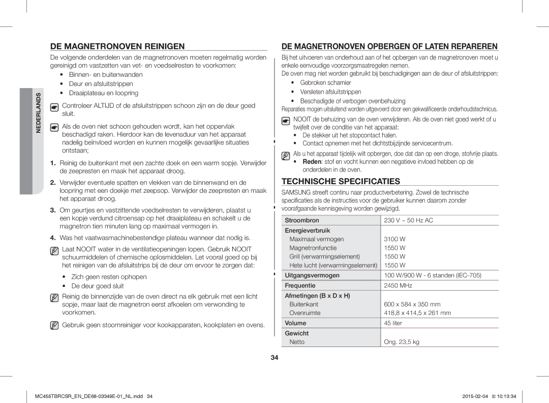 Samsung MC455TBRCBB/EN DE Magnetronoven Reinigen, DE Magnetronoven Opbergen of Laten Repareren, Technische Specificaties 