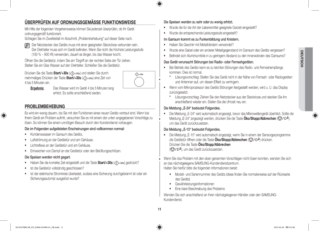 Samsung MC455TBRCSR/EN manual Problembehebung, Die Speisen werden nicht gegart, Ist die Gerätetür vollständig geschlossen? 