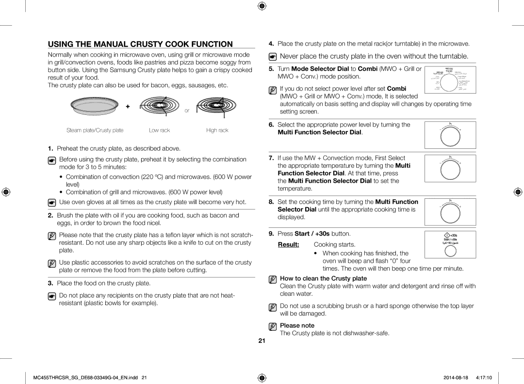 Samsung MC455THRCSR/SG manual Using the Manual Crusty Cook Function, Turn Mode Selector Dial to Combi MWO + Grill or 