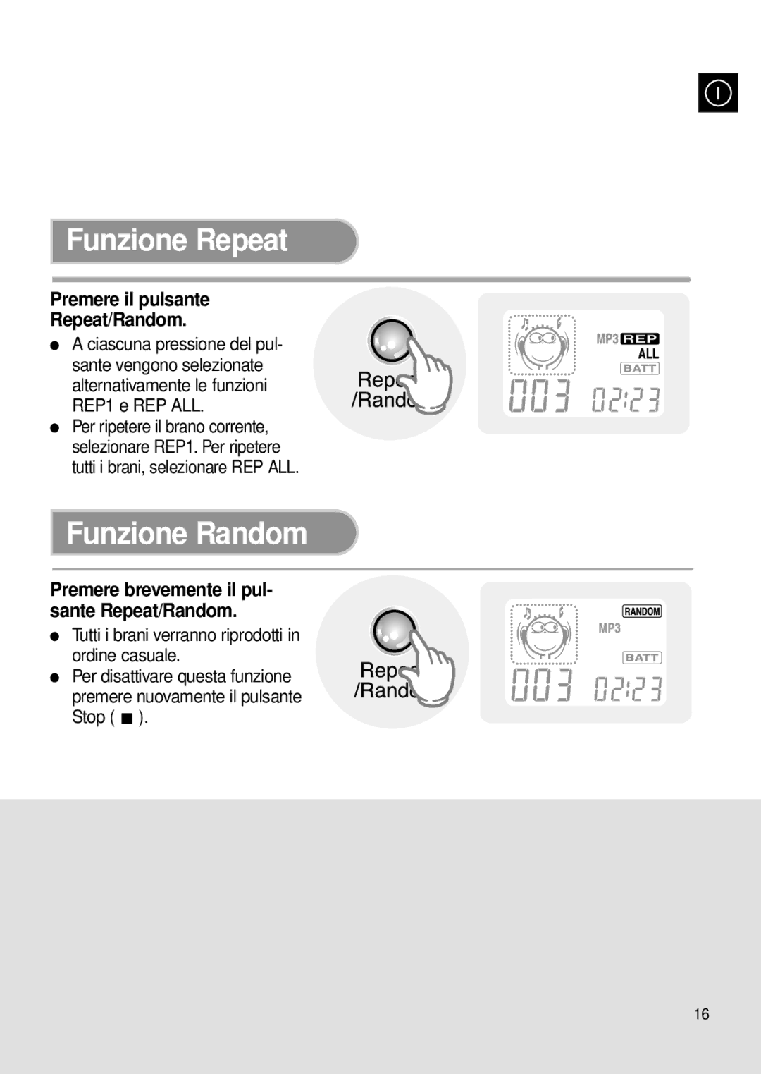 Samsung MCD-MP65 manual Funzione Repeat, Funzione Random, Premere il pulsante Repeat/Random 