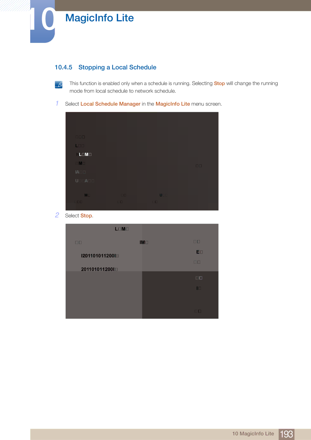 Samsung MD46B, MD40B user manual Stopping a Local Schedule, Select Stop 