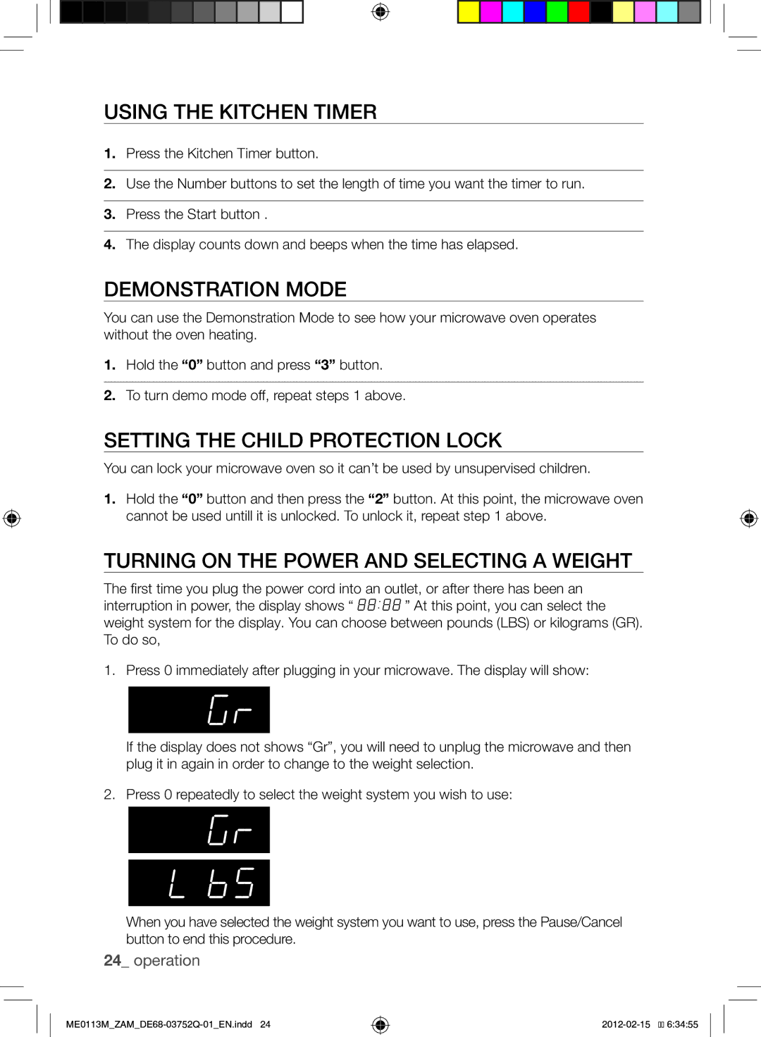 Samsung ME0113M/ZAM manual Using the Kitchen Timer, Demonstration Mode, Setting the child protection lock 