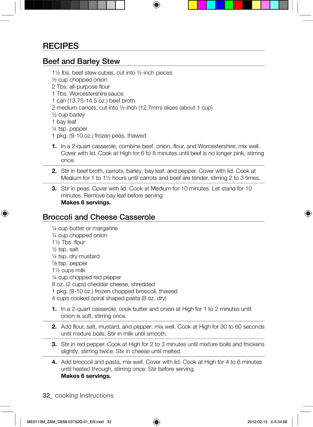 Samsung ME0113M/ZAM manual Recipes, Beef and Barley Stew, Broccoli and Cheese Casserole, Makes 6 servings 