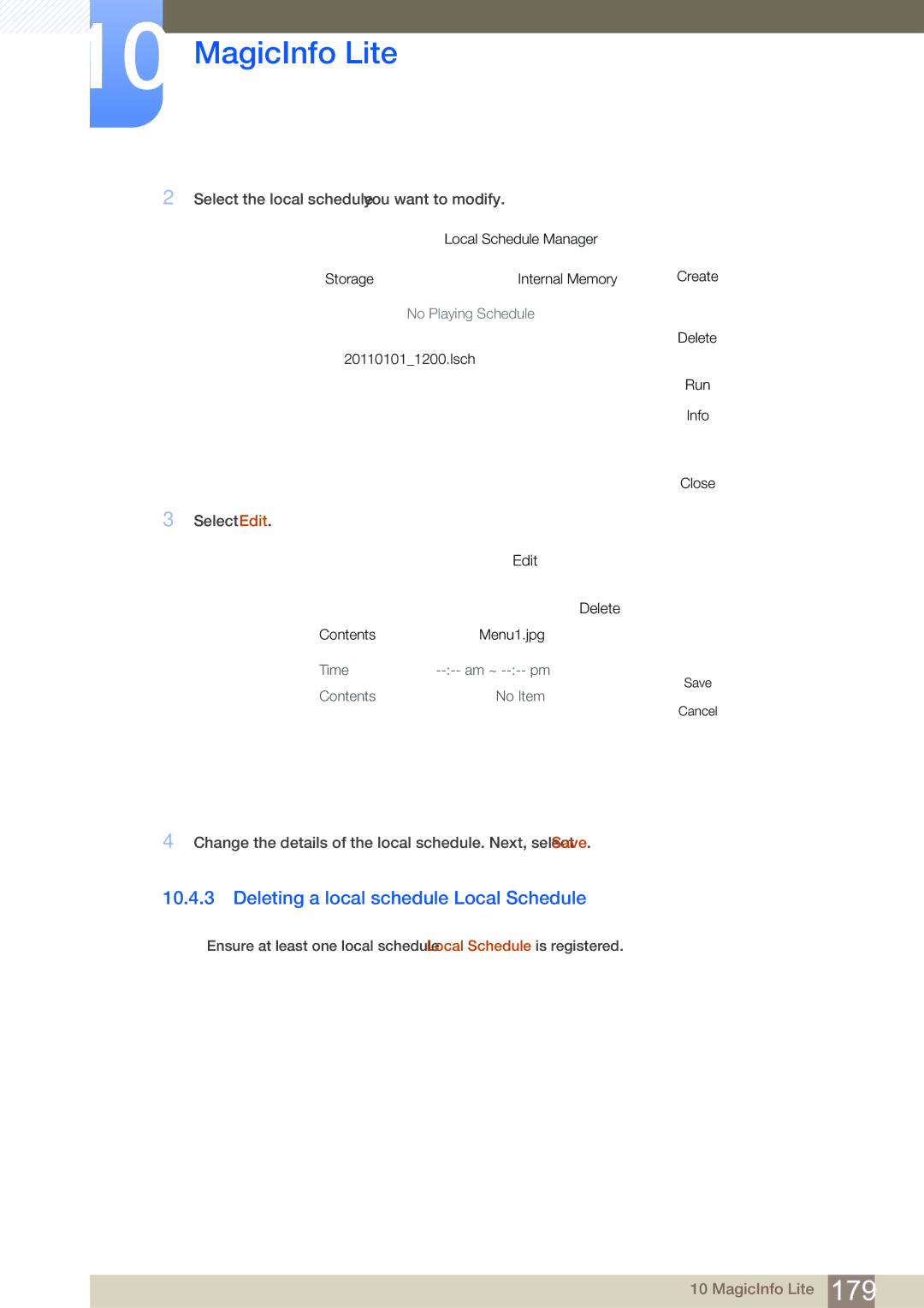 Samsung UE46A, ME40B, ME32B, ME46B, ME55B, UE55A user manual Deleting a local schedule Local Schedule, Delete 