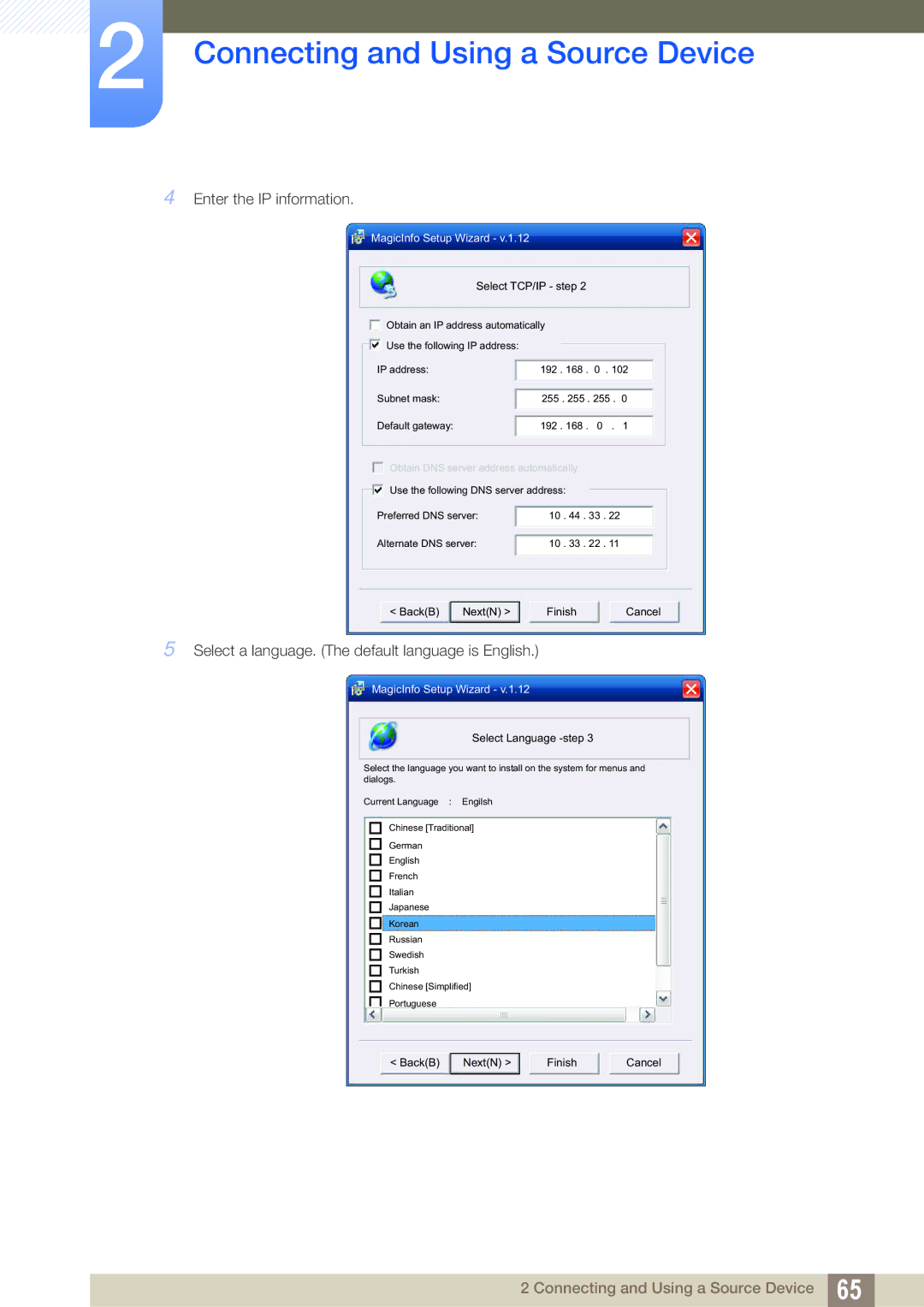 Samsung UE46A, ME40B, ME32B, ME46B, ME55B, UE55A user manual Enter the IP information 