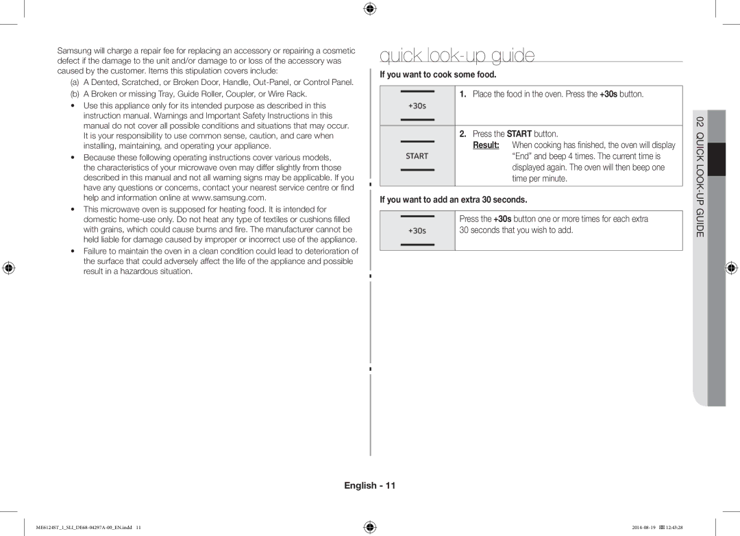 Samsung ME6124ST-1/SLI manual Quick look-up guide, If you want to cook some food, If you want to add an extra 30 seconds 