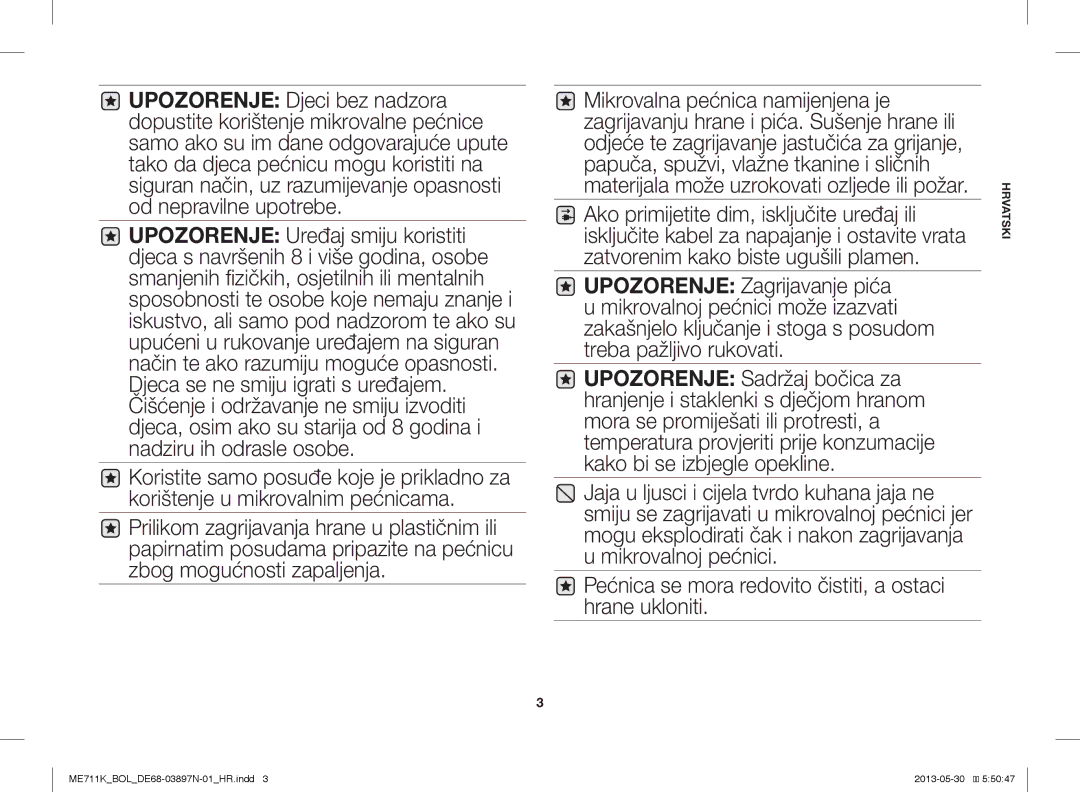 Samsung ME711K/BOL, ME711K/ELE, ME711K/XEO manual Pećnica se mora redovito čistiti, a ostaci hrane ukloniti 