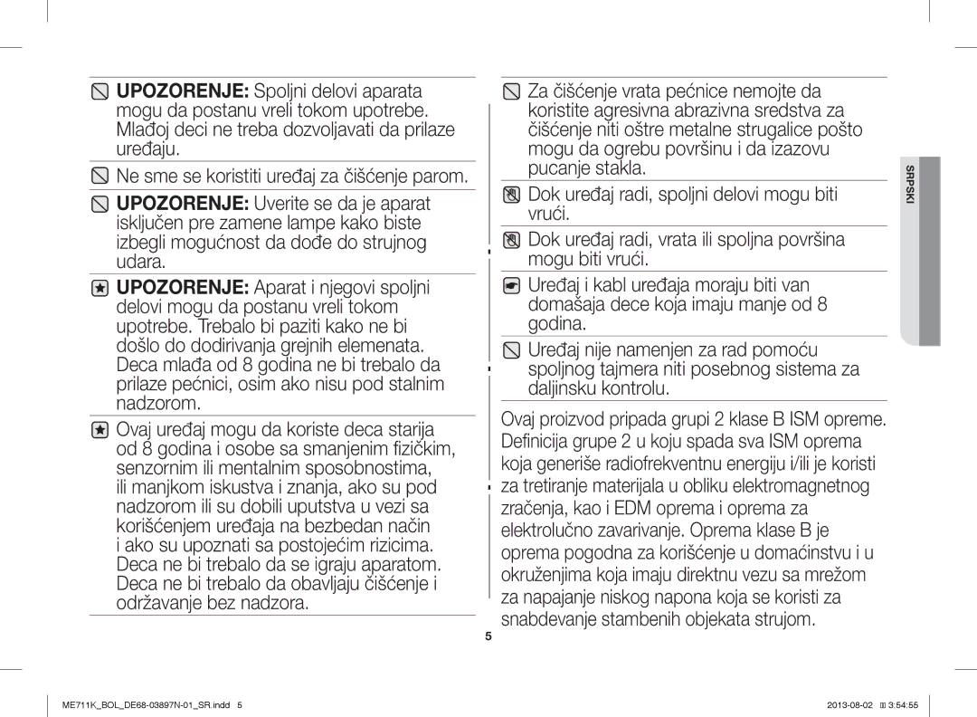 Samsung ME711K/BOL, ME711K/ELE, ME711K/XEO manual Ne sme se koristiti uređaj za čišćenje parom 