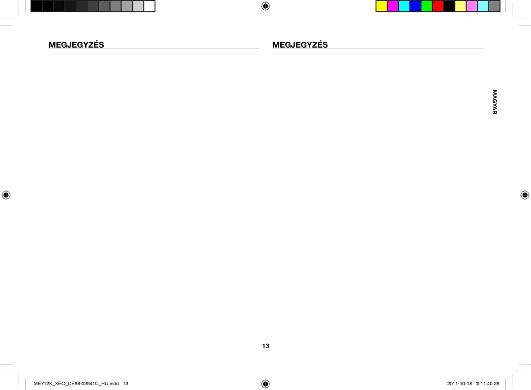 Samsung ME712K/XEO, ME711K/ELE, ME711K/XEO manual Megjegyzés 