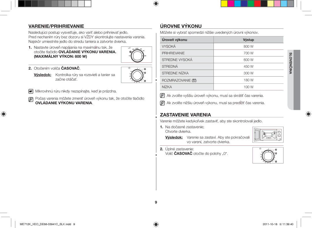 Samsung ME712K/XEO, ME711K/ELE, ME711K/XEO manual Varenie/Prihrievanie, Úrovne výkonu, Zastavenie varenia 