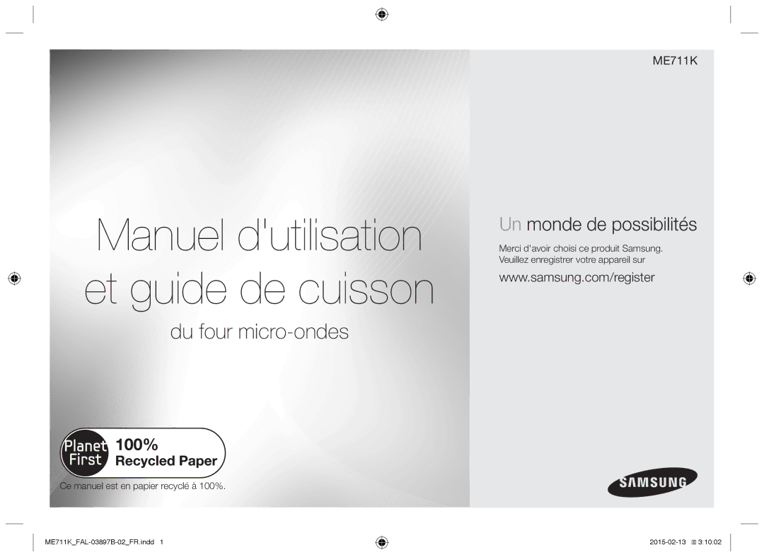 Samsung ME711K/FAL manual Manuel dutilisation et guide de cuisson, Ce manuel est en papier recyclé à 100% 