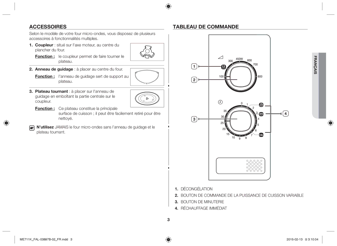 Samsung ME711K/FAL manual Accessoires, Tableau de commande 