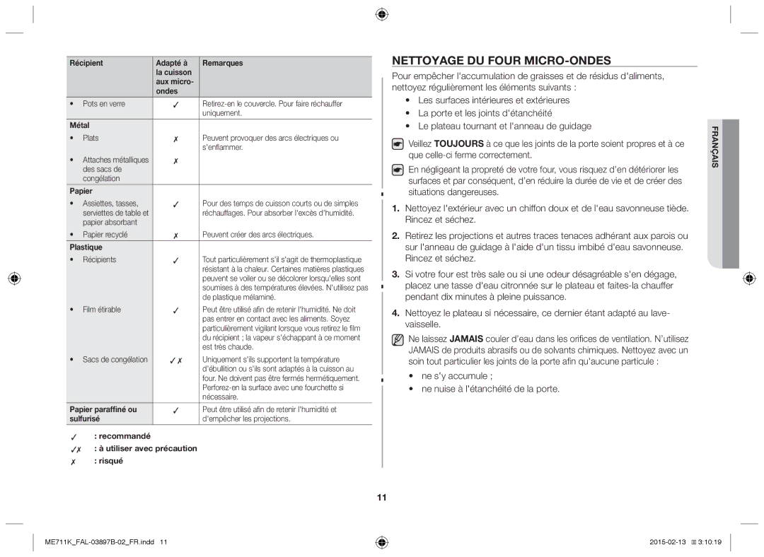 Samsung ME711K/FAL manual Nettoyage du four micro-ondes, Ne sy accumule Ne nuise à létanchéité de la porte 