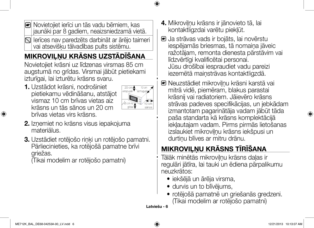 Samsung ME712K/BAL manual Mikroviļņu krāsns uzstādīšana, Mikroviļņu krāsns tīrīšana 