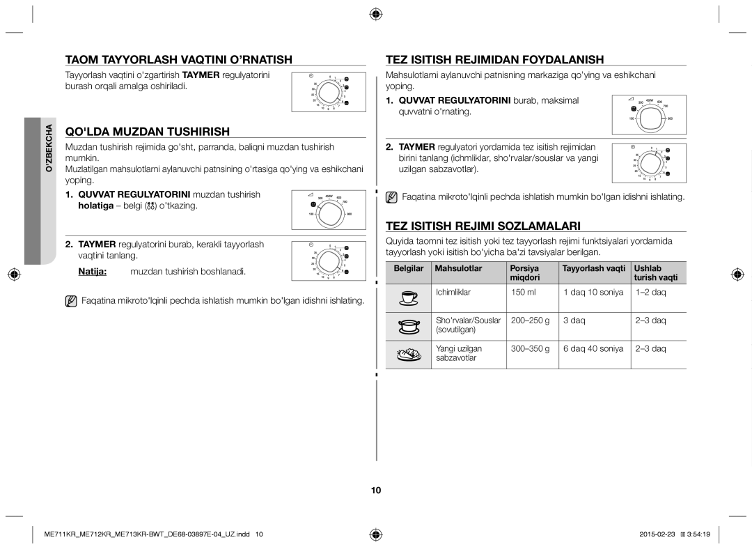 Samsung ME713KR/BWT manual Taom Tayyorlash Vaqtini O’RNATISH, Qolda Muzdan Tushirish, TEZ Isitish Rejimidan Foydalanish 