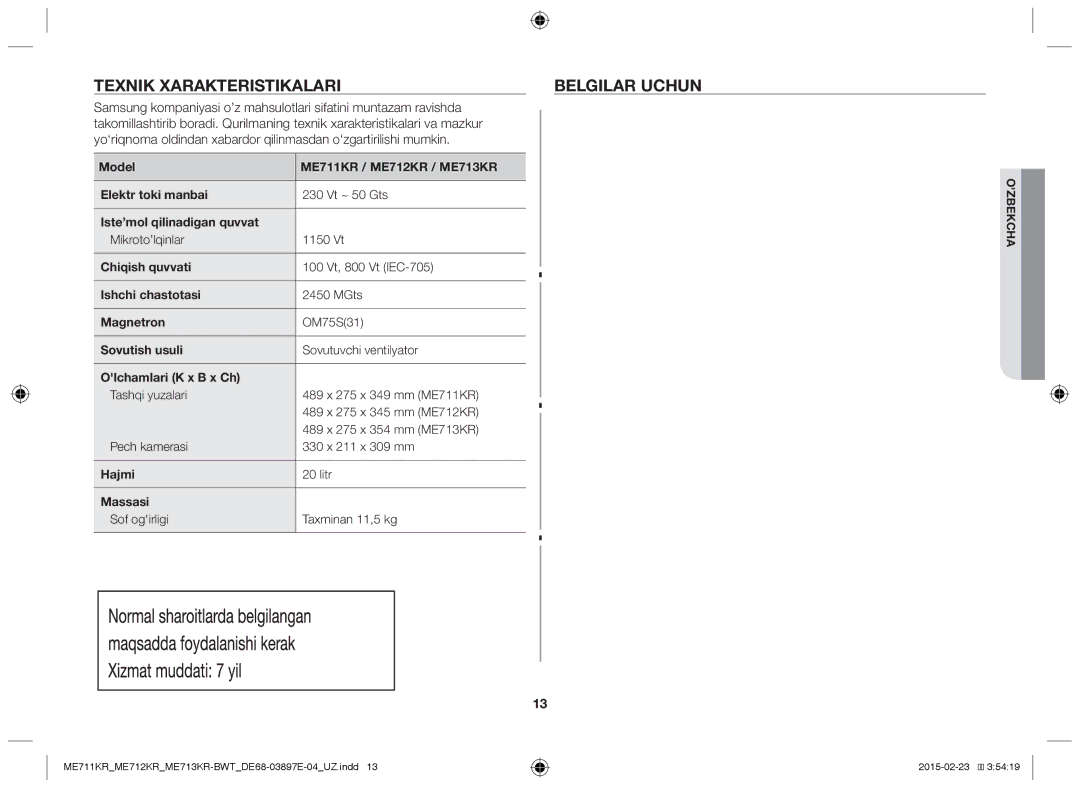 Samsung ME713KR/BWT, ME712KR/BWT, ME711KR/BWT manual Texnik Xarakteristikalari Belgilar Uchun 