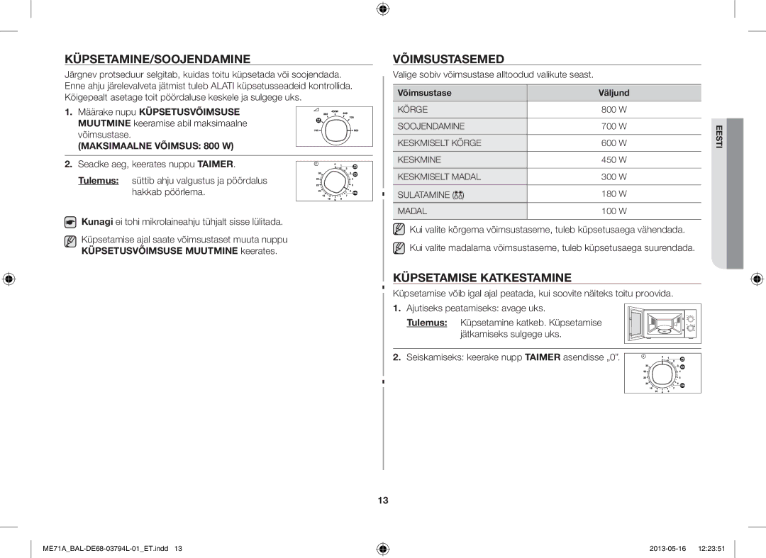 Samsung ME71A/BAL manual Küpsetamine/Soojendamine, Võimsustasemed, Küpsetamise Katkestamine, Võimsustase Väljund 