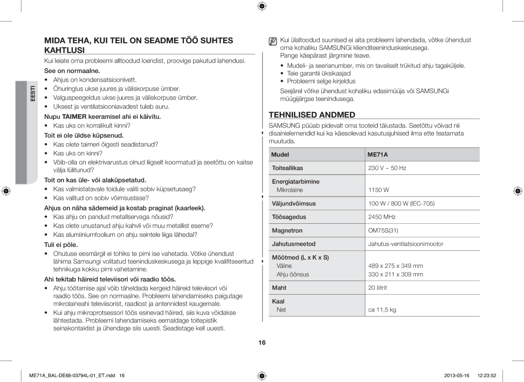 Samsung ME71A/BAL manual Mida TEHA, KUI Teil on Seadme TÖÖ Suhtes Kahtlusi, Tehnilised Andmed, Mudel 