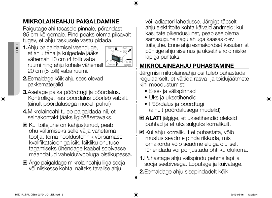 Samsung ME71A/BAL manual Mikrolaineahju Paigaldamine, Paigutage ahi tasasele pinnale, põrandast, Mikrolaineahju Puhastamine 