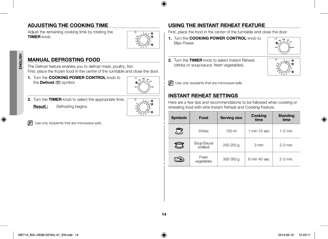 Samsung ME71A/BAL manual Adjusting the Cooking Time, Manual Defrosting Food, Using the Instant Reheat Feature 