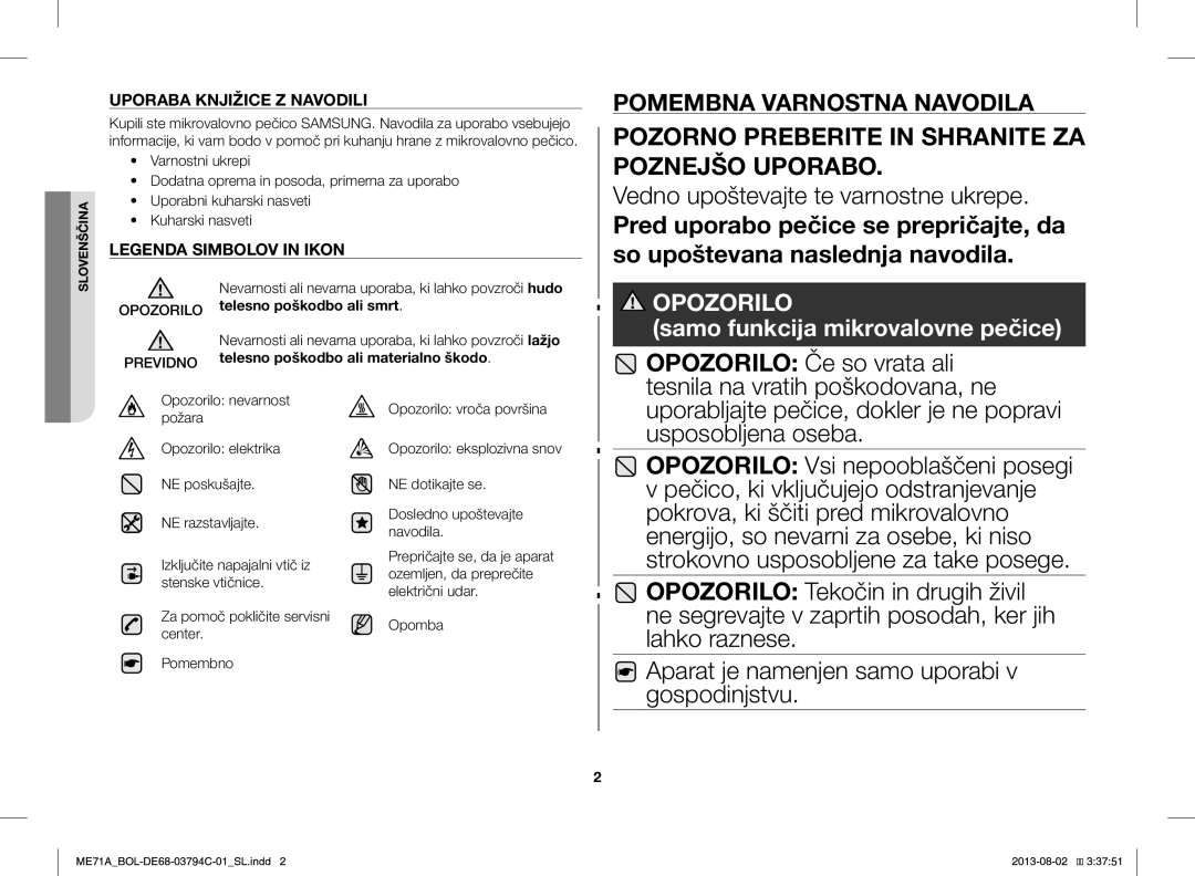 Samsung ME71A/BOL manual Pozorno Preberite in Shranite ZA Poznejšo Uporabo, Vedno upoštevajte te varnostne ukrepe 