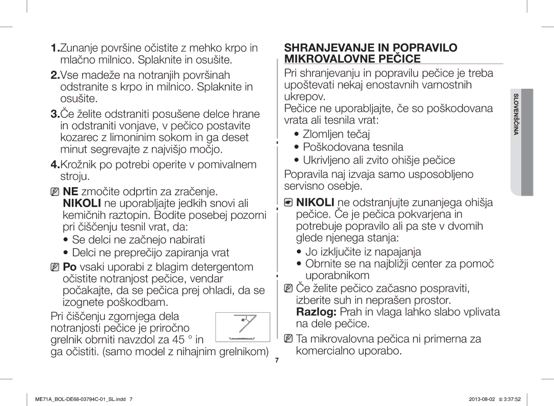 Samsung ME71A/BOL manual Grelnik obrniti navzdol za 45, Shranjevanje in Popravilo Mikrovalovne Pečice 