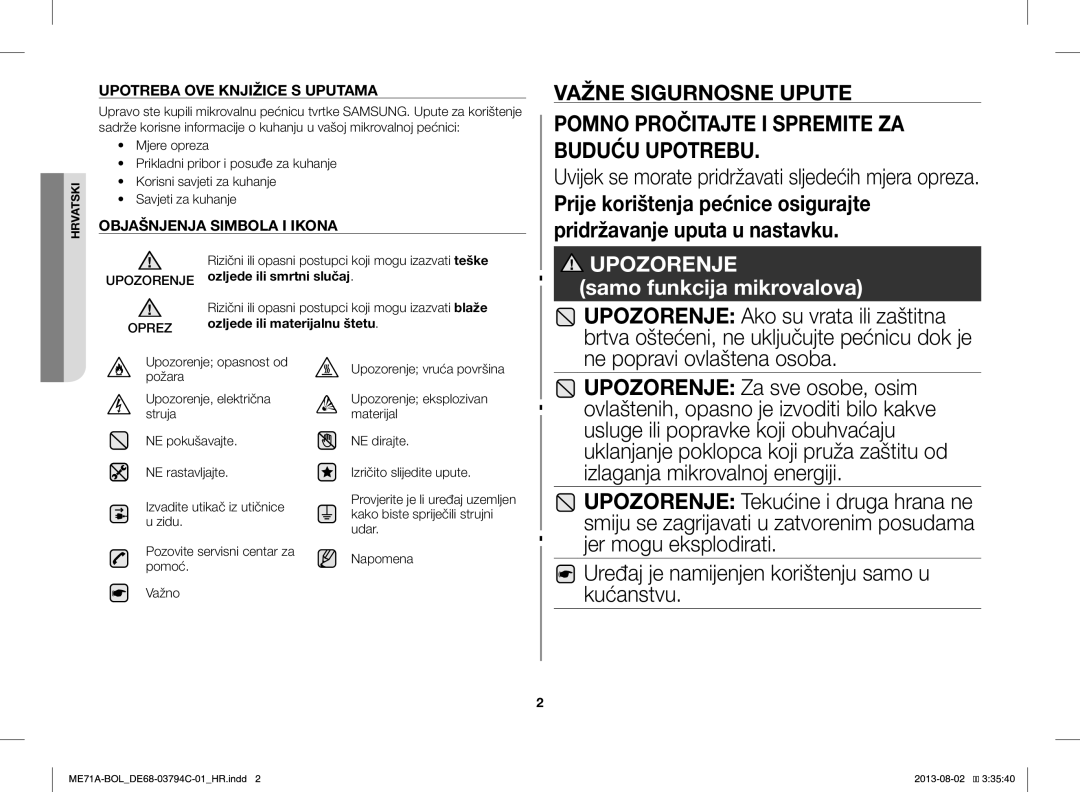 Samsung ME71A/BOL manual Uvijek se morate pridržavati sljedećih mjera opreza, Ne popravi ovlaštena osoba 