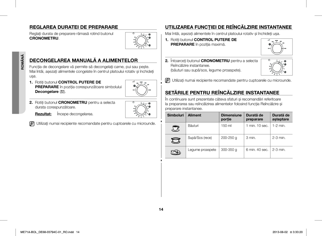 Samsung ME71A/BOL manual Reglarea Duratei DE Preparare, Decongelarea Manuală a Alimentelor 