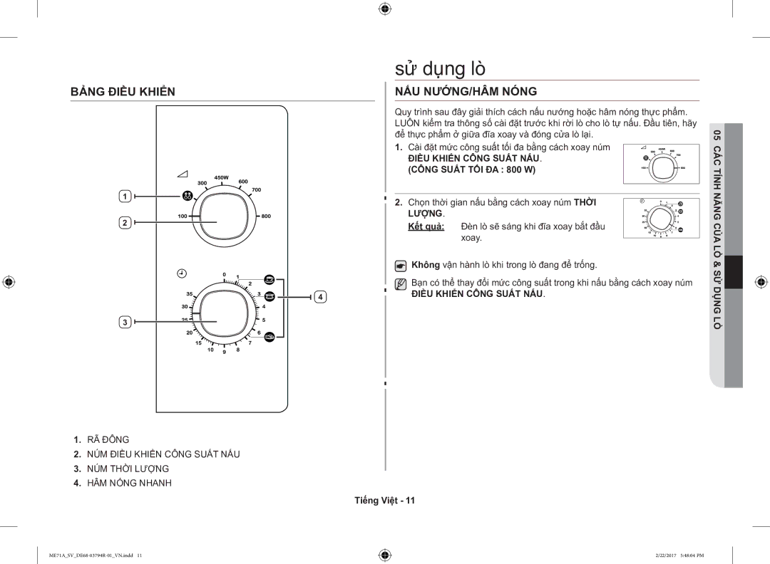 Samsung ME71A/SV Sử dụng lò, Bảng Điều Khiển NẤU NƯỚNG/HÂM Nóng, Điều Khiển Công Suất NẤU Công Suất TỐI ĐA 800 W, Lượng 