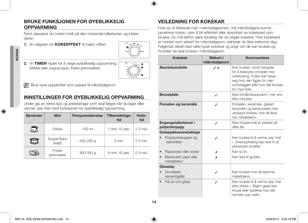 Samsung ME71A/XEE manual Bruke Funksjonen for Øyeblikkelig Oppvarming, Innstillinger for Øyeblikkelig Oppvarming 