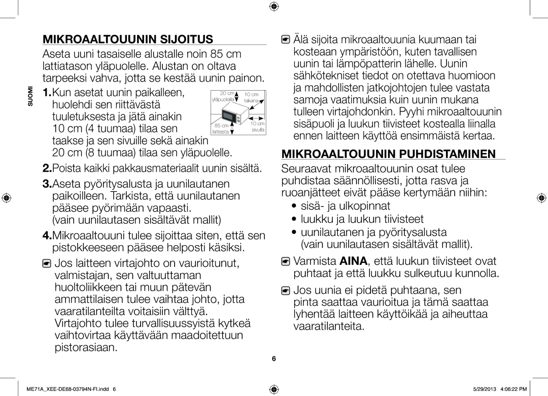 Samsung ME71A/XEE manual Mikroaaltouunin Sijoitus, Mikroaaltouunin Puhdistaminen 