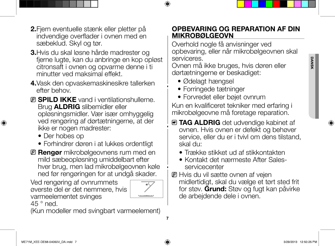 Samsung ME71M/XEE Der hobes op Forhindrer døren i at lukkes ordentligt, Opbevaring og reparation af din mikrobølgeovn 