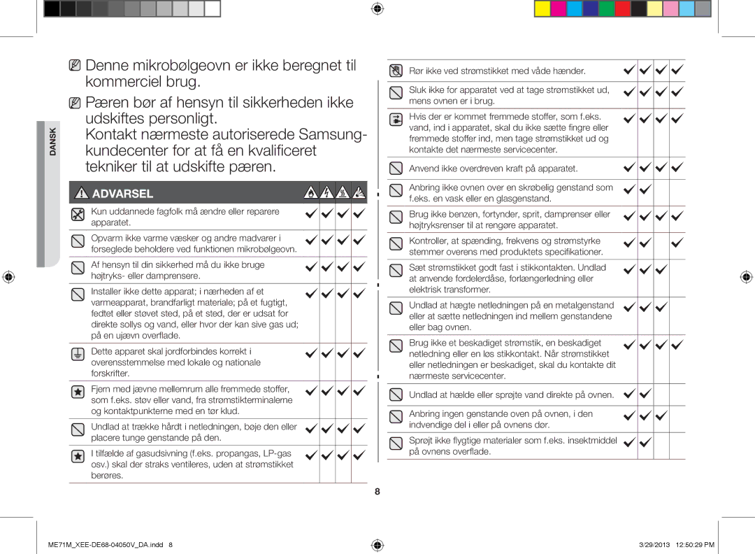 Samsung ME71M/XEE manual Kun uddannede fagfolk må ændre eller reparere apparatet 