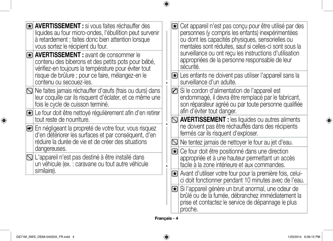 Samsung ME71M/XEG, GE71M/SWS manual Ne tentez jamais de nettoyer le four au jet deau 