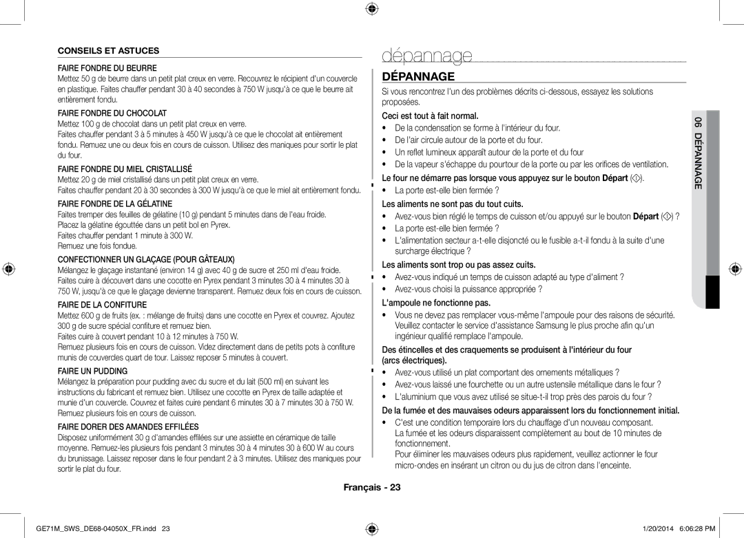 Samsung GE71M/SWS, ME71M/XEG manual Dépannage, Faites cuire à couvert pendant 10 à 12 minutes à 750 W 