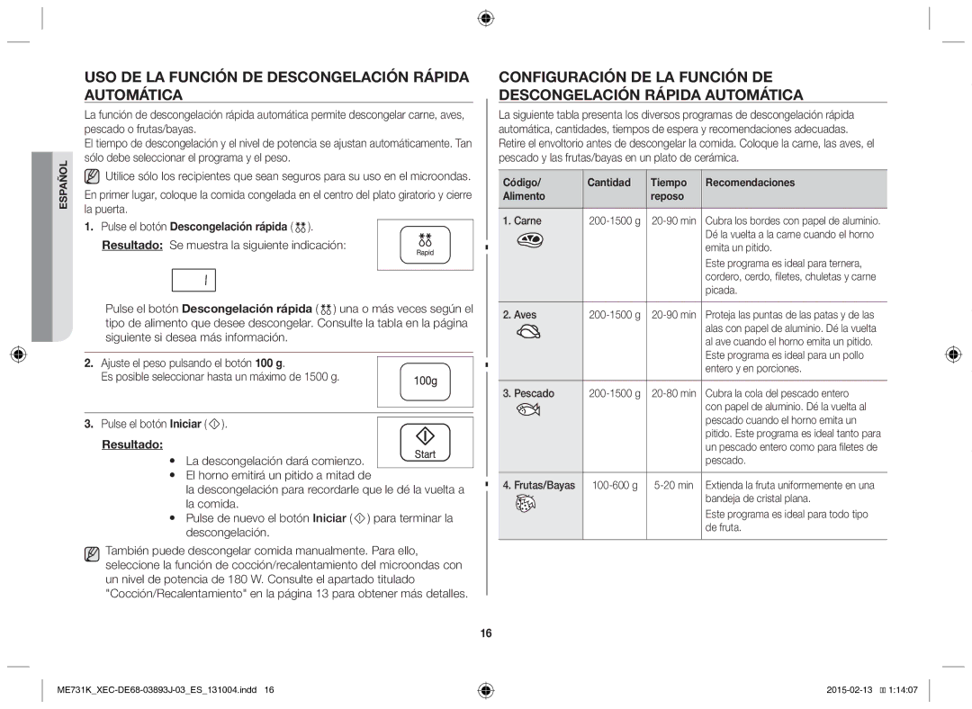 Samsung ME731K/XEC manual Uso de la función de descongelación rápida automática, Pulse el botón Descongelación rápida 