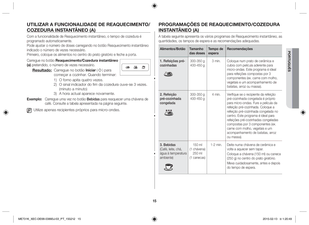 Samsung ME731K/XEC manual Programações de reaquecimento/cozedura instantâneo a, Pretendido, o número de vezes necessário 