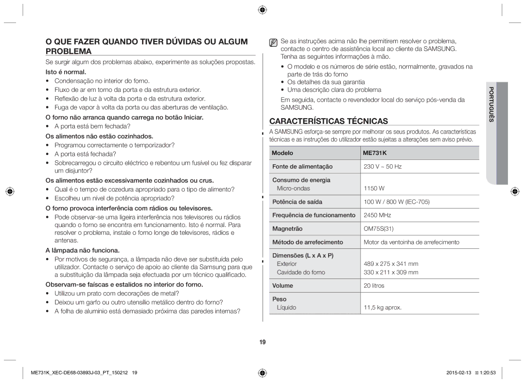 Samsung ME731K/XEC manual Que fazer quando tiver dúvidas ou algum problema, Características técnicas 