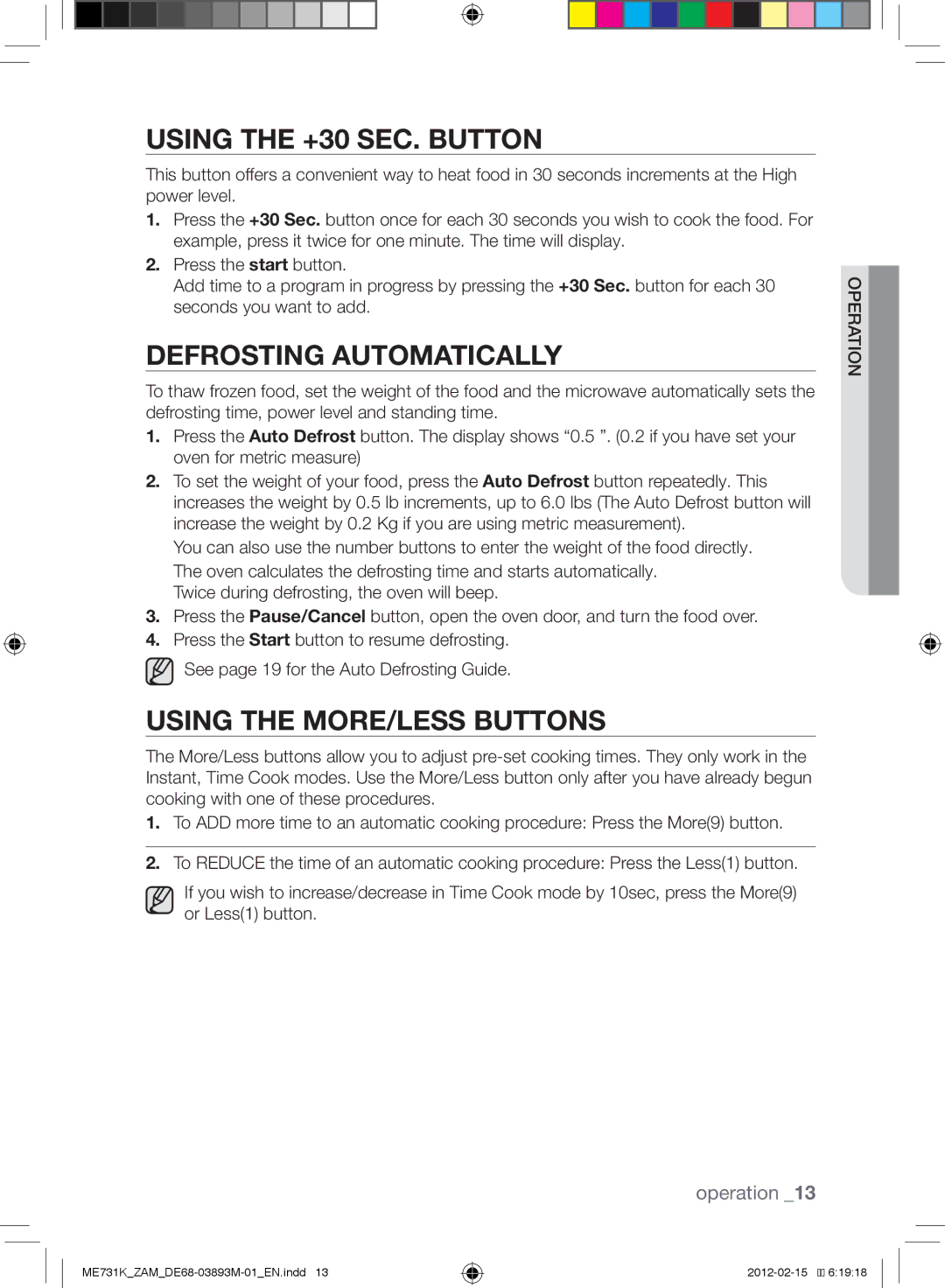 Samsung ME731K/ZAM manual Using the +30 sec. button, Defrosting automatically, Using the more/less buttons 