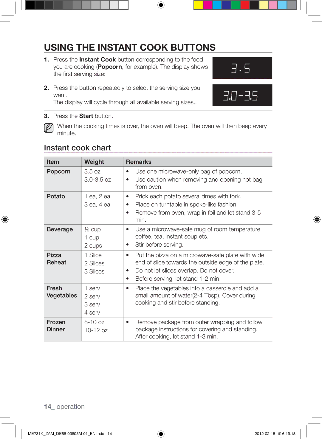 Samsung ME731K/ZAM manual Using the instant cook buttons, Instant cook chart, Weight Remarks 