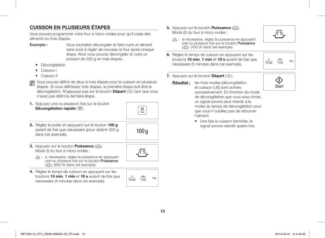 Samsung ME732K-S/XEO, ME732K-S/ATH, ME731K/ATH manual Cuisson EN Plusieurs Étapes, Décongélation rapide, Dans cet exemple 