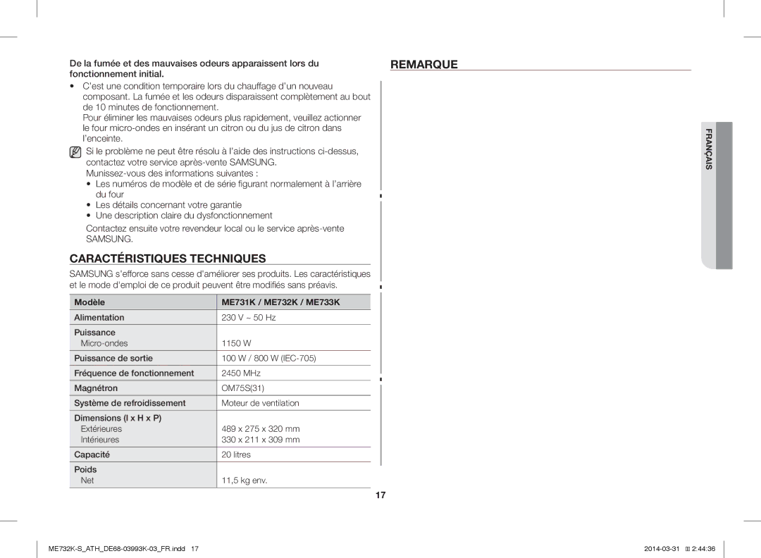 Samsung ME732K-S/ATH manual Remarque, Caractéristiques Techniques, De la fumée et des mauvaises odeurs apparaissent lors du 