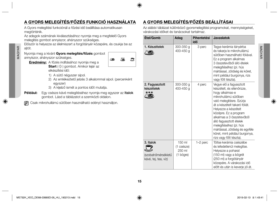 Samsung ME732K/ELE Gyors melegítés/főzés funkció használata, Gyors melegítés/főzés beállításai, Étel/Gomb Adag, Javaslatok 