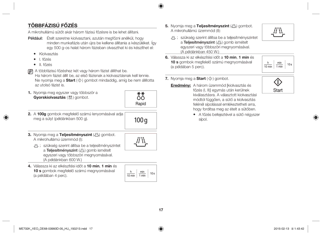 Samsung ME732K/XEO, ME732K/ELE, ME732K/AND, ME732K-S/XEO, ME732K-S/ATH manual Többfázisú főzés, Gyorskiolvasztás gombot 