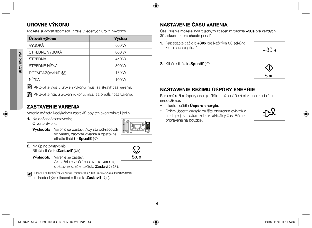 Samsung ME732K-S/ATH manual Úrovne výkonu, Zastavenie varenia, Nastavenie času varenia, Nastavenie režimu úspory energie 