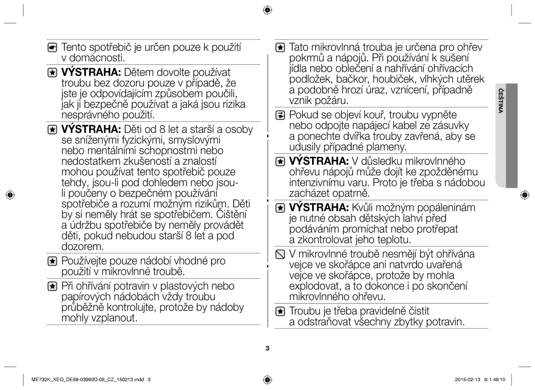 Samsung ME732K-S/XEO, ME732K/ELE, ME732K/AND, ME732K/XEO, ME732K-S/ATH manual Zkontrolovat jeho teplotu 